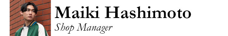 Maiki Hashimoto, Shop Manager
