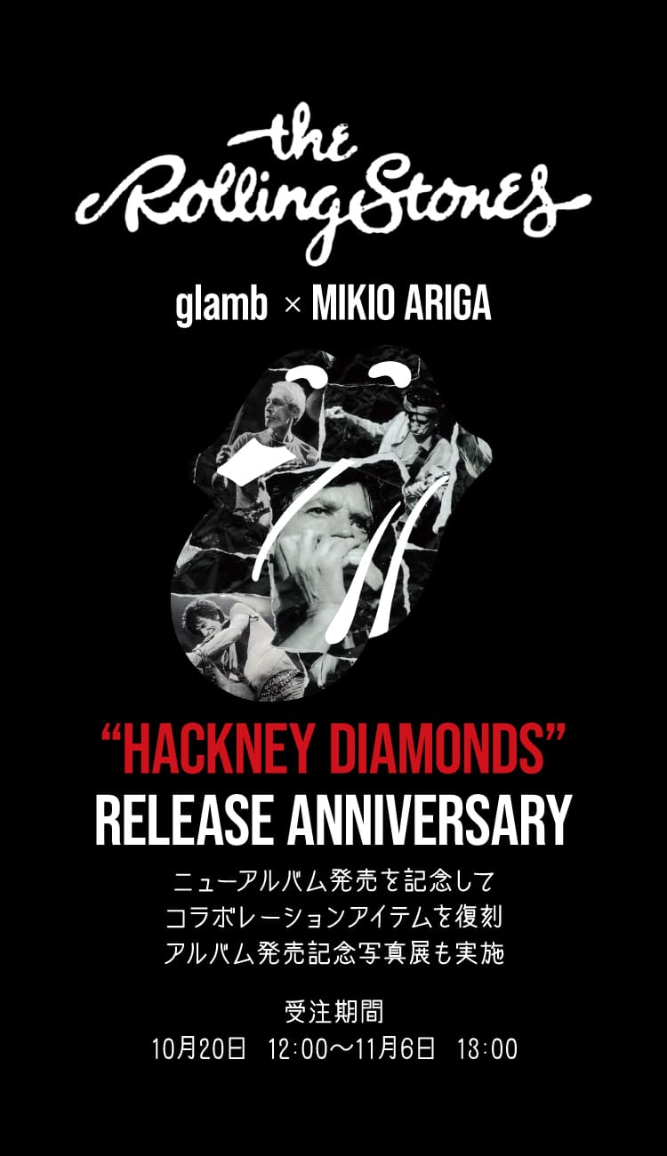 the RollingStones glamb × MIKIO ARIGA “HACKNEY DIAMONDS” RELEASE ANNIVERSARY